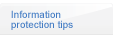 Information protection tips